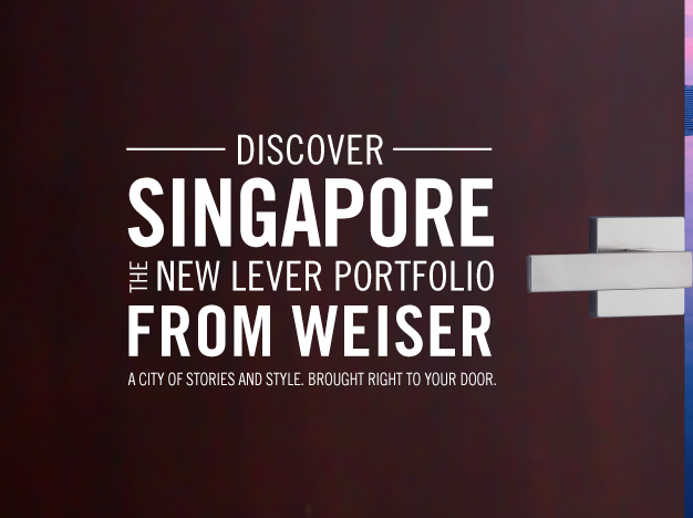 Discover the new Singapore Lever Portfolio From Weiser: A City of Stories and Style, Brought Right to Your Door